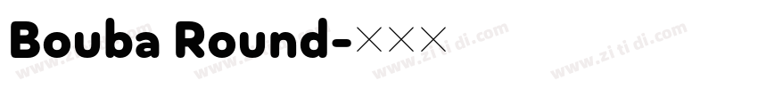 Bouba Round字体转换